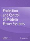Protection and Control of Modern Power Systems杂志封面